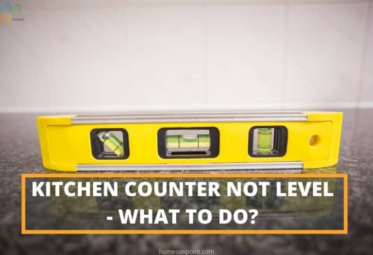 Kitchen Counter Not Level? Here’s What To Do – Homes On Point