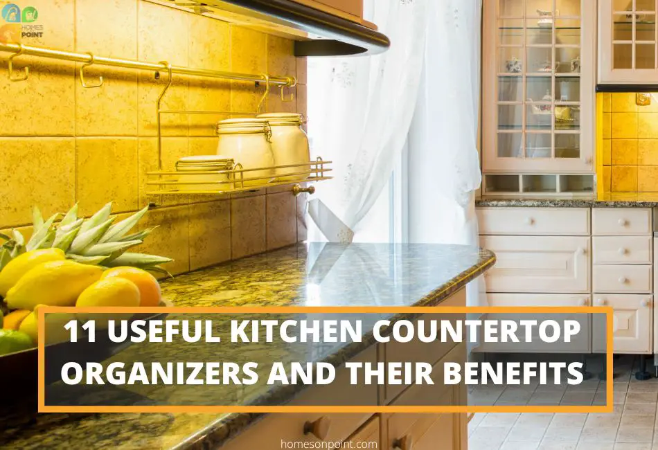 11 Useful Kitchen Countertop Organizers And Their Benefits – Homes On Point